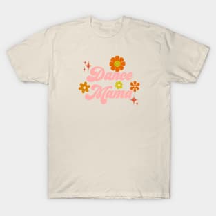 Dance mama - 70s style T-Shirt